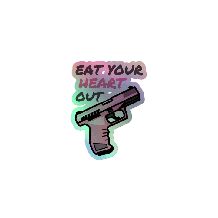 eat your heart out - sticker product image (1)