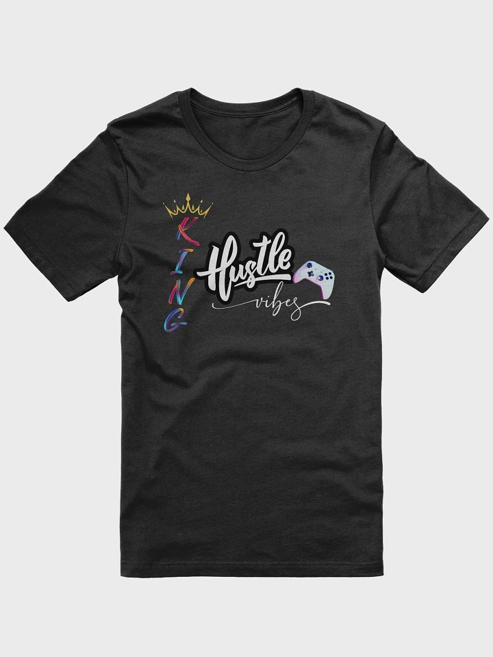 King Hustle Vibes T-Shirt product image (1)
