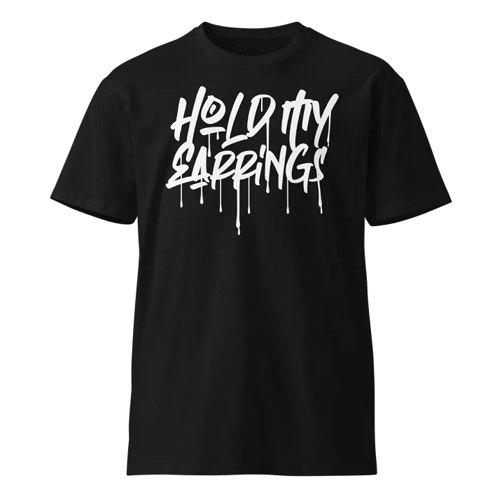 Hold My Earrings T-Shirt product image (1)