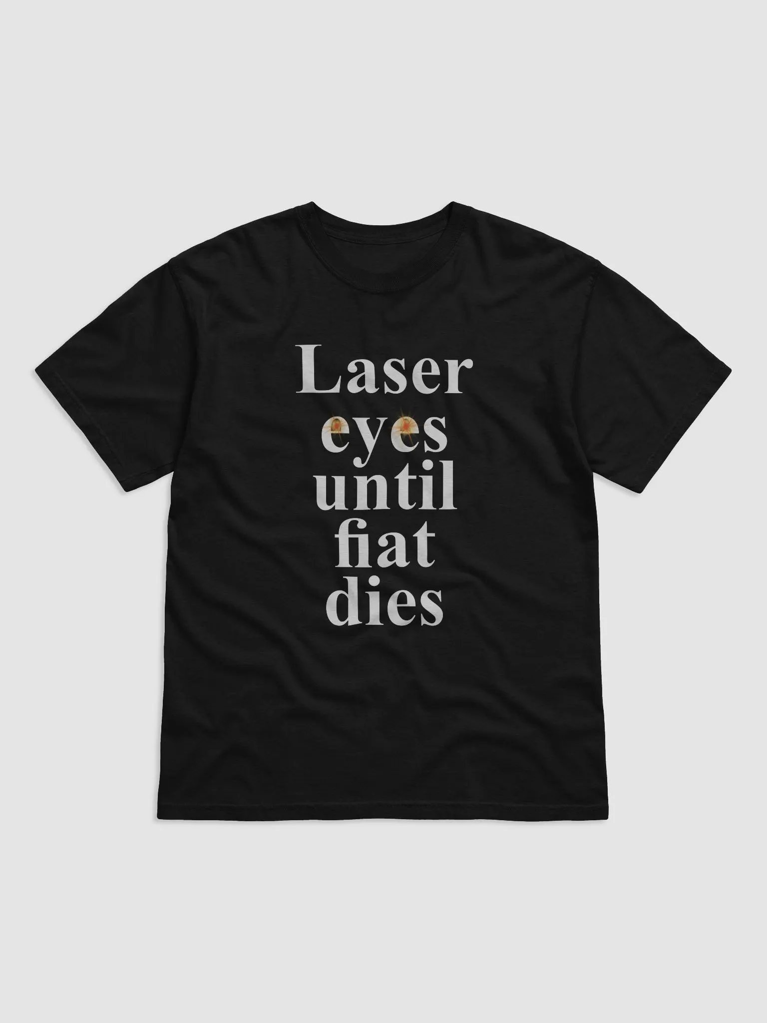 Laser Eyes Until Fiat Dies product image (4)
