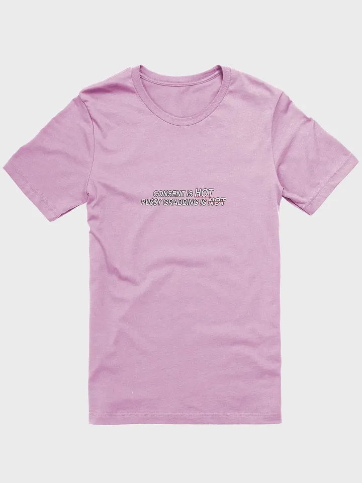 Empowering Statement Tee: Consent Is Hot product image (1)