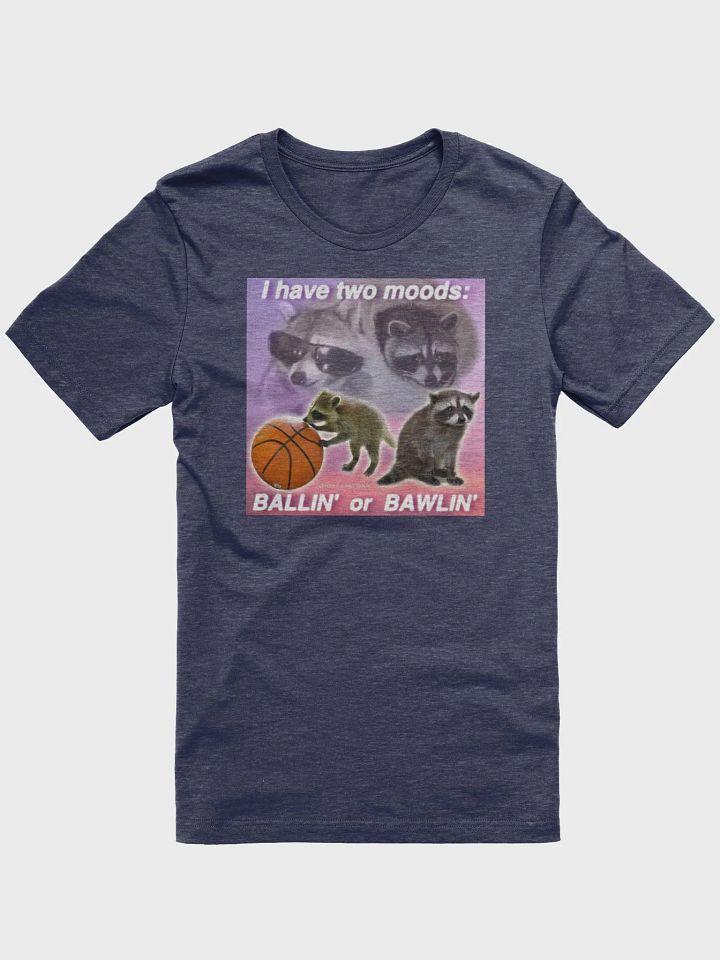 Ballin or Bawlin T product image (2)