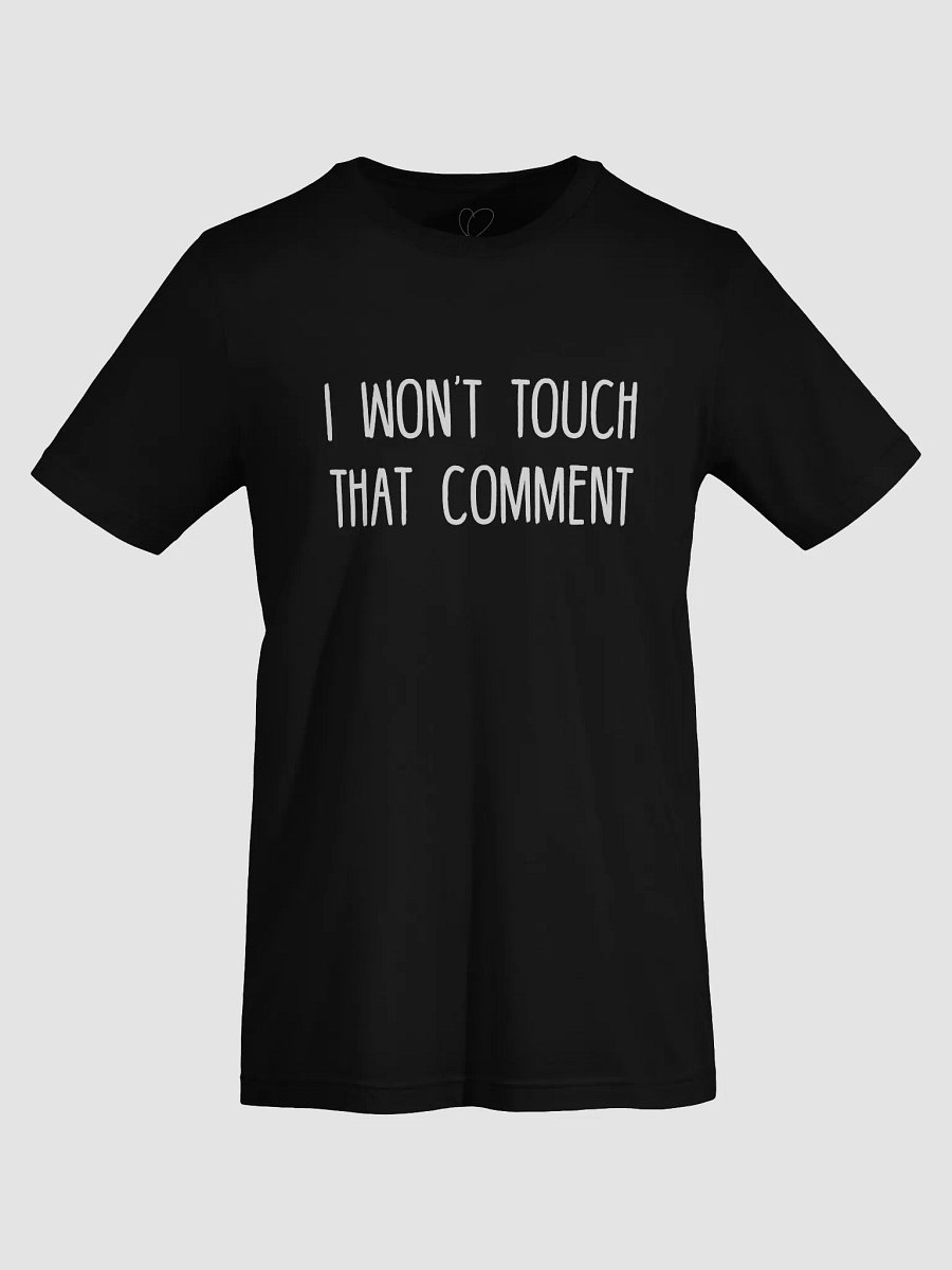 Don't Touch Comment Shirt product image (19)