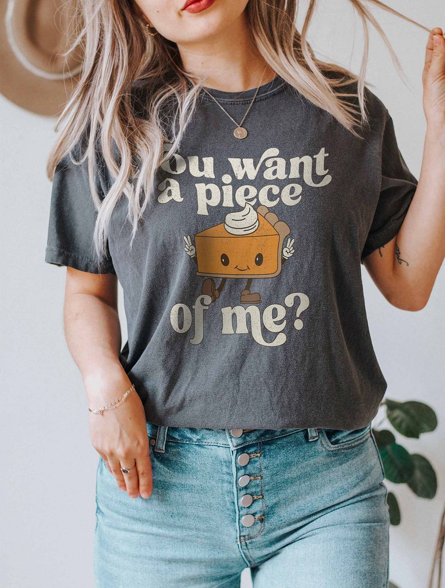 You Want a Piece of Me Pumpkin Pie T-Shirt | Funny Fall and Halloween T-Shirt product image (15)