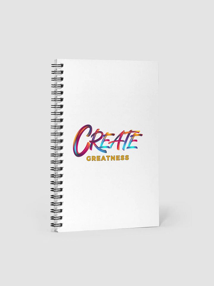 Create Greatness Spiral Notebook product image (2)