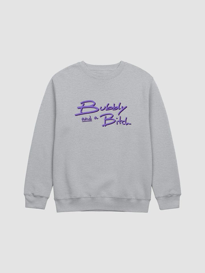 Bubbly and a B*tch (purple shadow design) printed crewneck product image (10)
