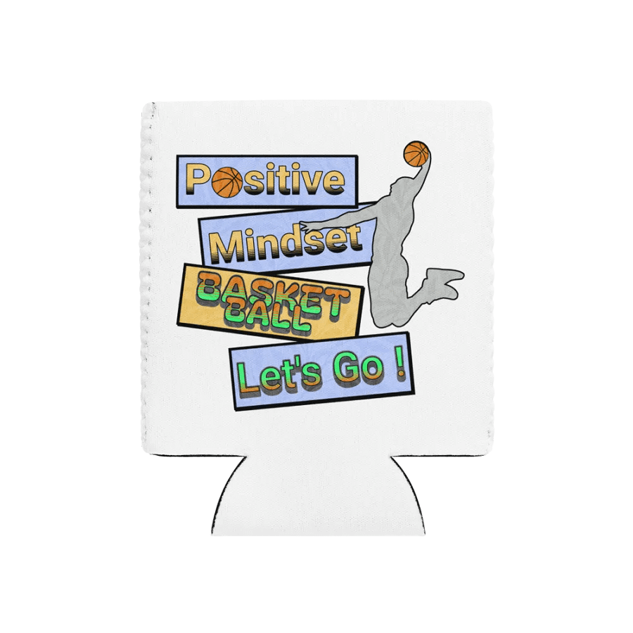 Positive Mindset Basketball Can Cooler product image (1)