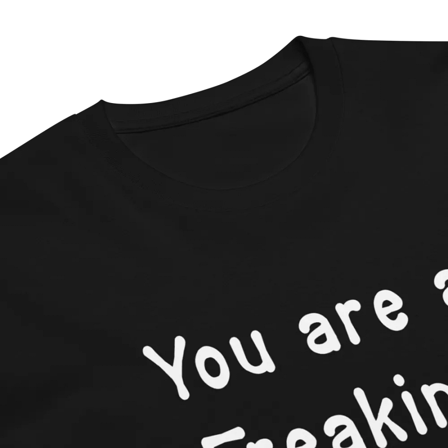 You are Freaking Rockstar Unisex Premium T-Shirt product image (8)