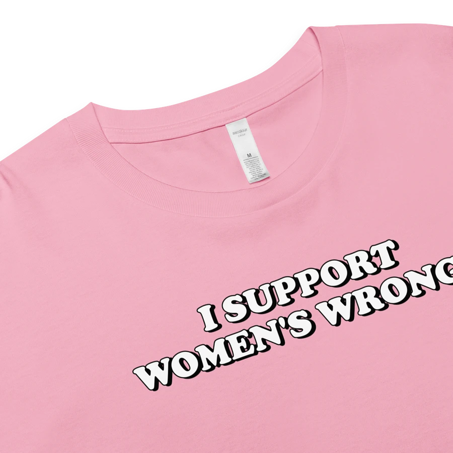 I Support Women's Wrongs Crop Top product image (10)