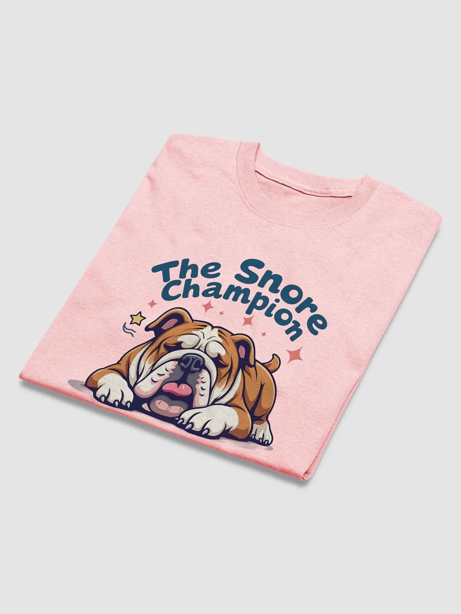 Bulldog: The Snore Champion - A Must-Have T-Shirt for Dog Lovers! product image (3)