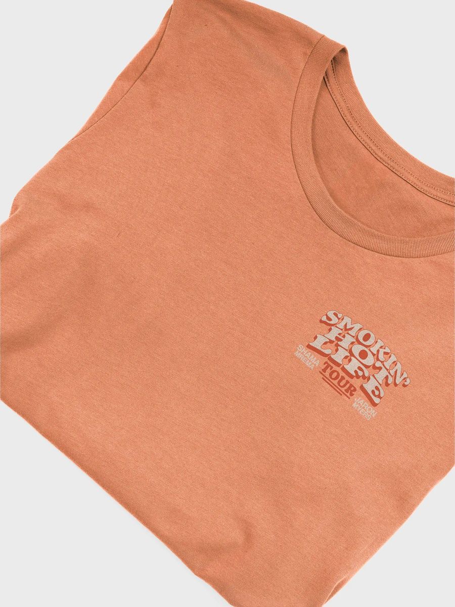 Smokin Hot Life Tee product image (5)