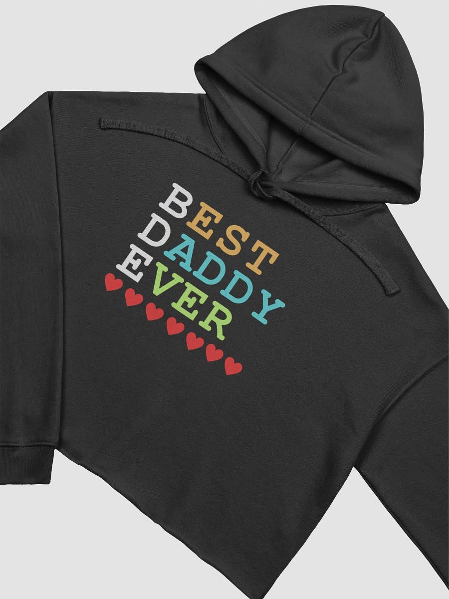 Best Daddy Ever Bella+Canvas Fleece Crop Hoodie product image (3)