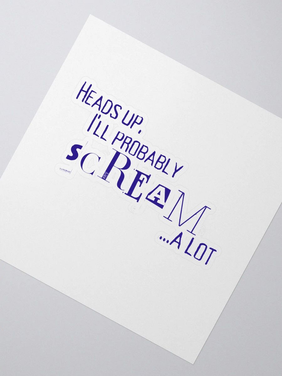 Head's Up I Will Probably Scream A Lot, Sticker, Purple product image (6)
