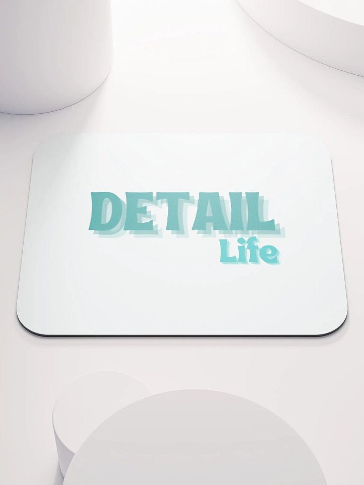 Detail Life Mouse Pad product image (1)
