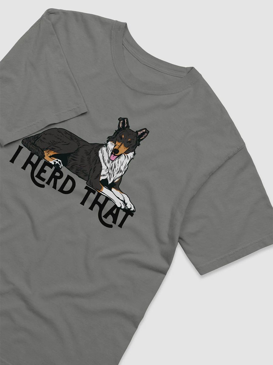 I Herd That T-Shirt of a Smooth Collie (Tricolor) | Funny T-Shirt for Herding Dog Paw-rents product image (16)