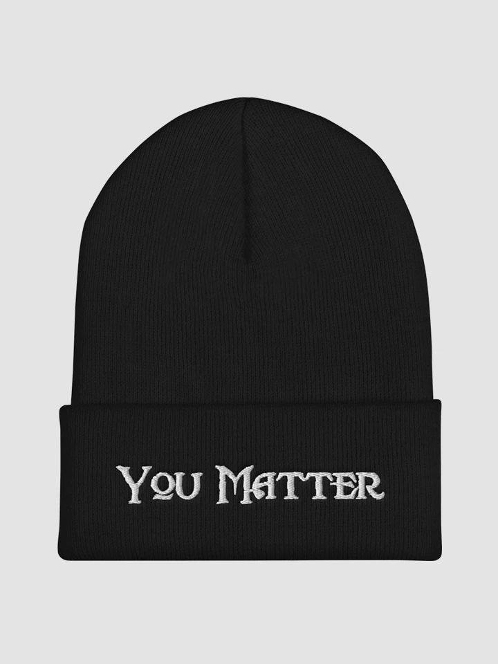 You Matter Cuffed Beanie product image (1)