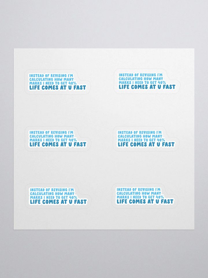 Life Come At You Fast Sticker (MEDIUM Sheet) product image (1)