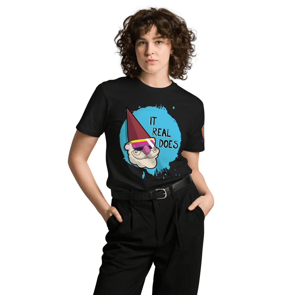 It Real Does Unisex T-Shirt product image (12)