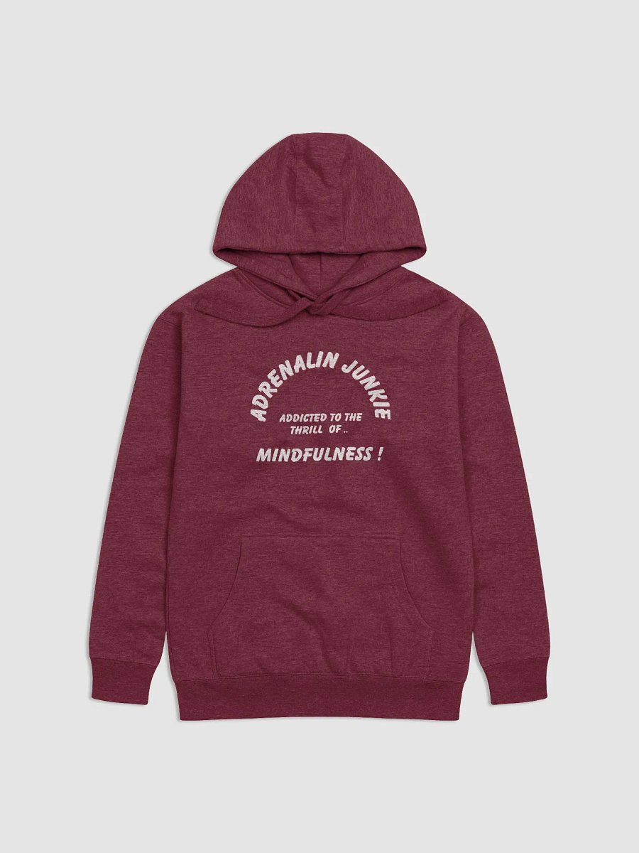 Adrenalin Junkie Mindfulness Hoodie product image (3)