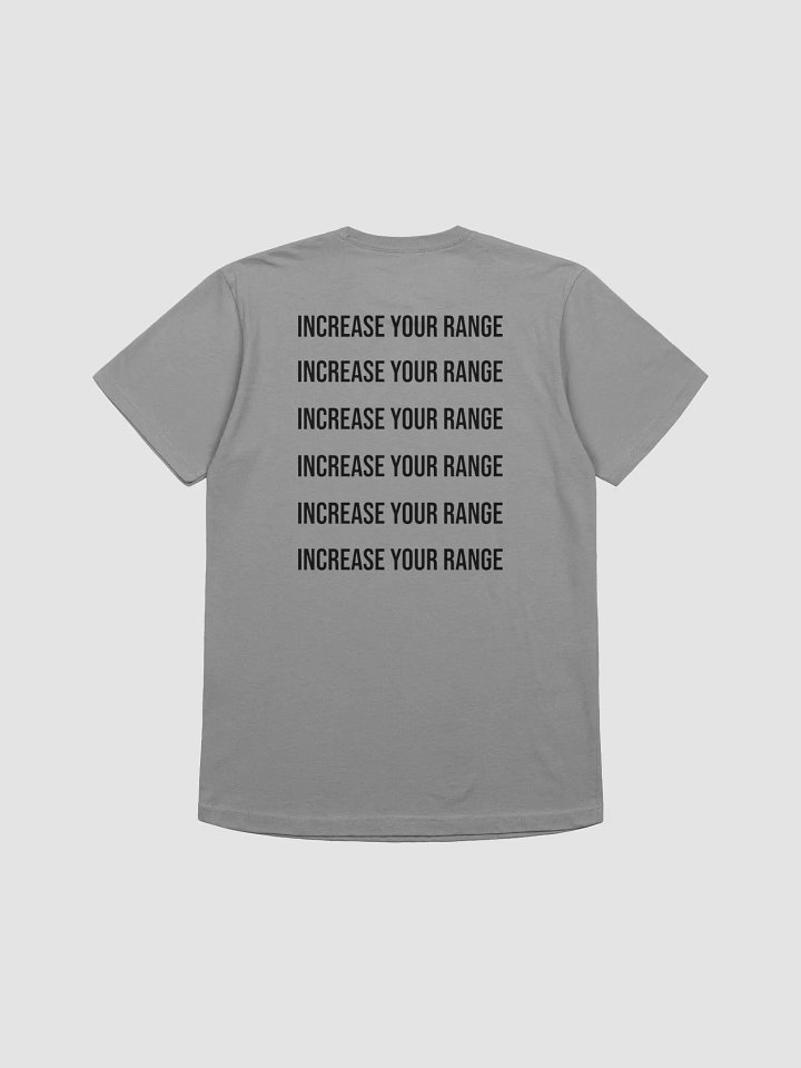 INCREASE YOUR RANGE Tee product image (8)