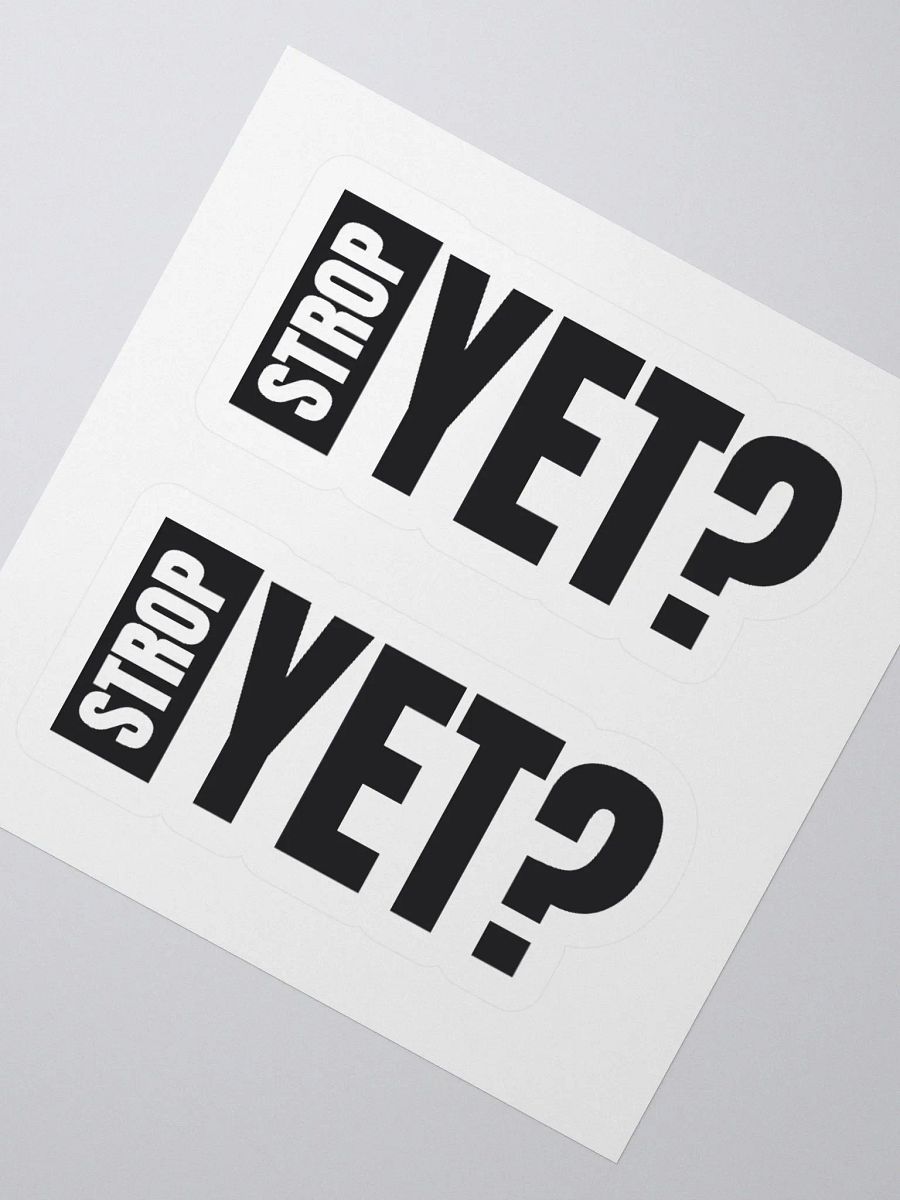 Strop Yet Sticker product image (2)