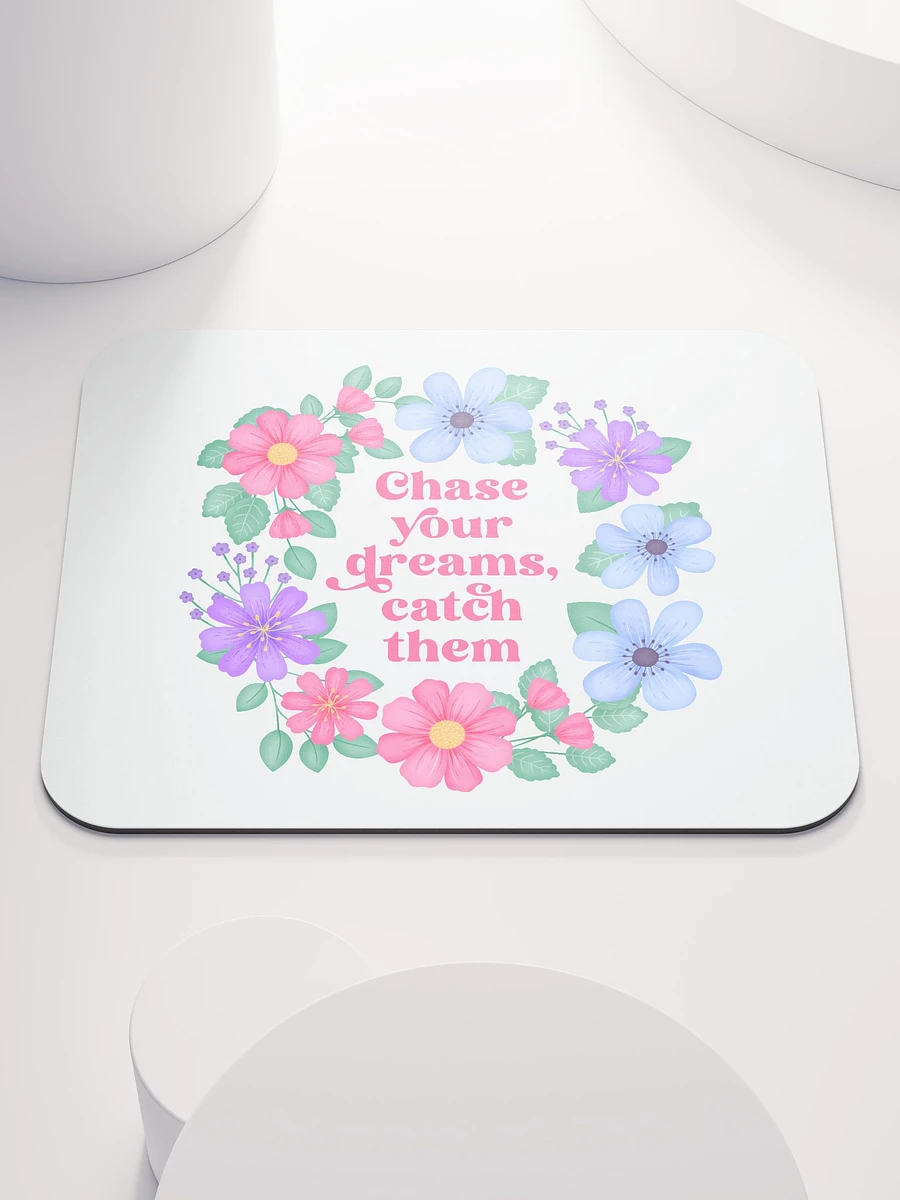Chase your dreams catch them - Mouse Pad White product image (2)