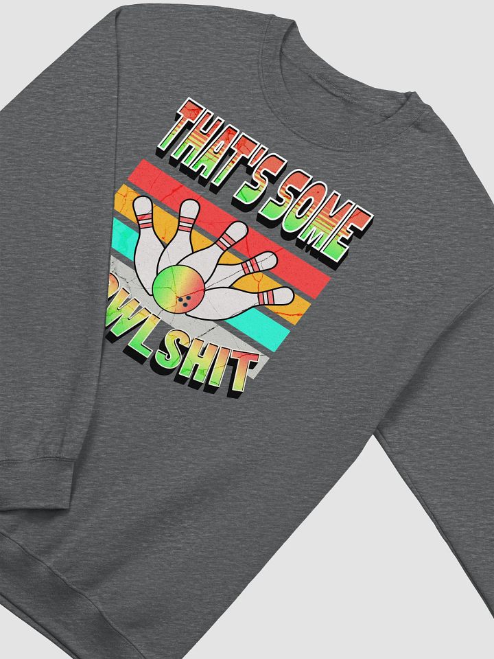 Thats Some Bowlshit Bowling Ball Graphic Crewneck Sweatshirt product image (8)