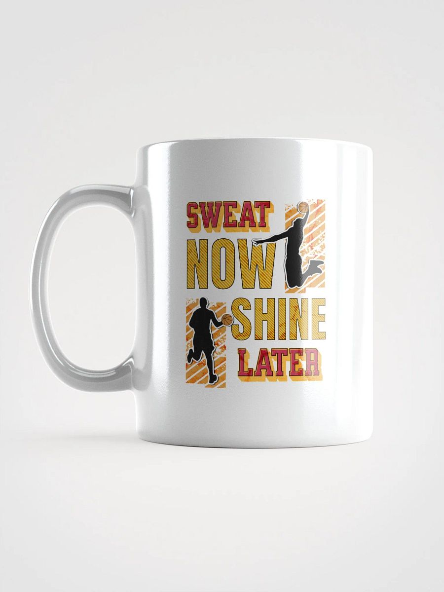 Sweat Now Shine Later Basketball Mug product image (1)
