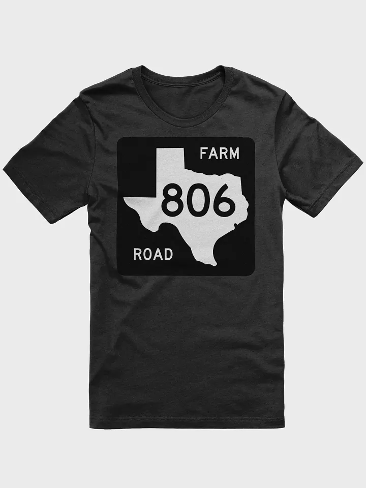 Texas Farm Road Sign FM 806 T-Shirt product image (1)