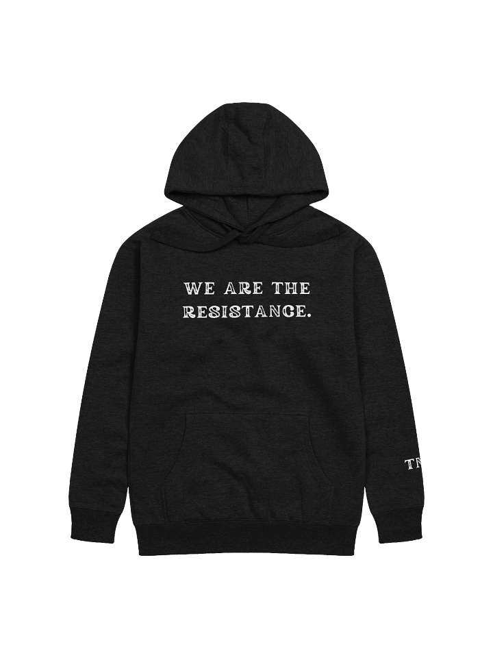 WE ARE THE RESISTANCE Unisex Hoodie product image (1)