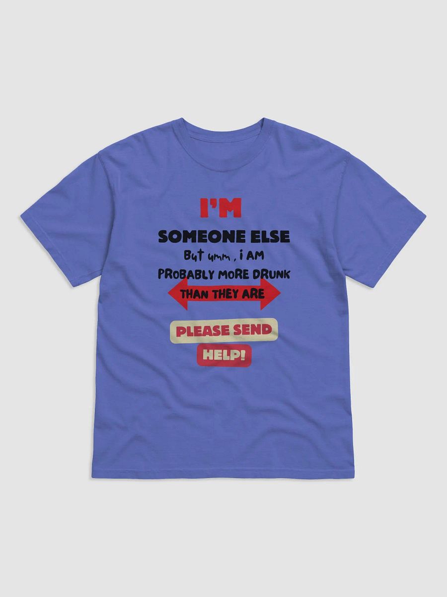 I'M SOMEONE ELSE Tee product image (1)