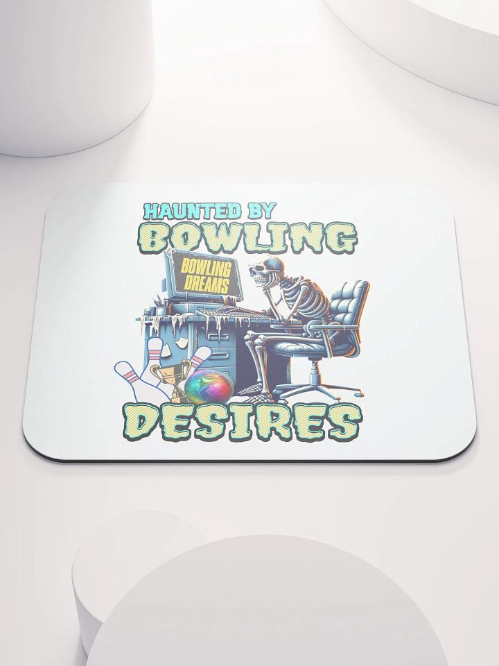 Haunted By Bowling Desires Mouse Pad product image (1)