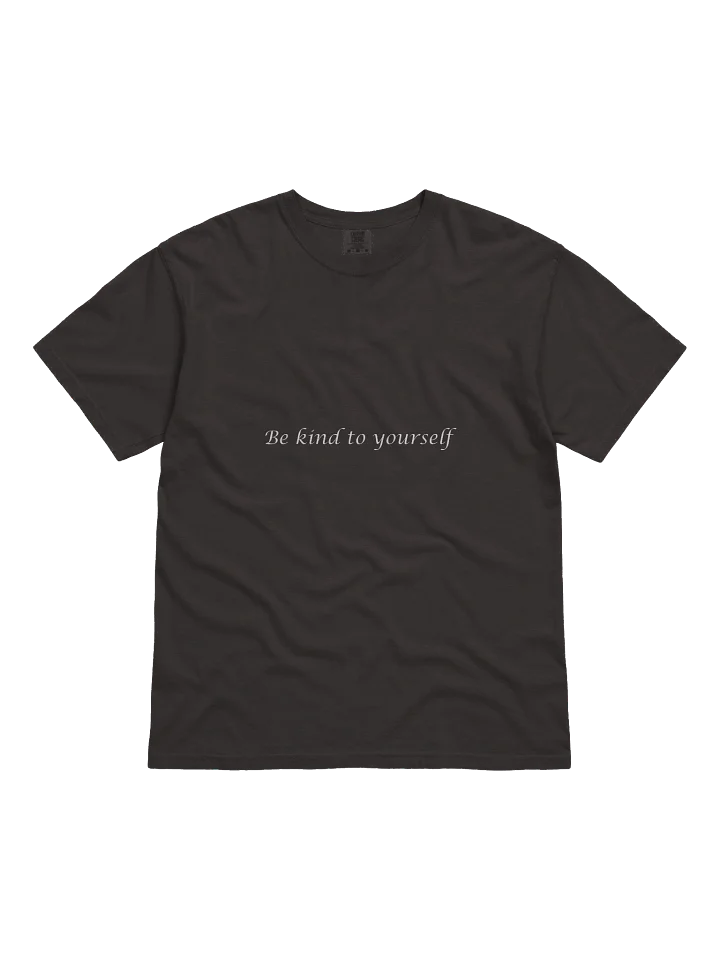 Be kind to yourself Garment-Dyed Heavyweight T-Shirt product image (2)