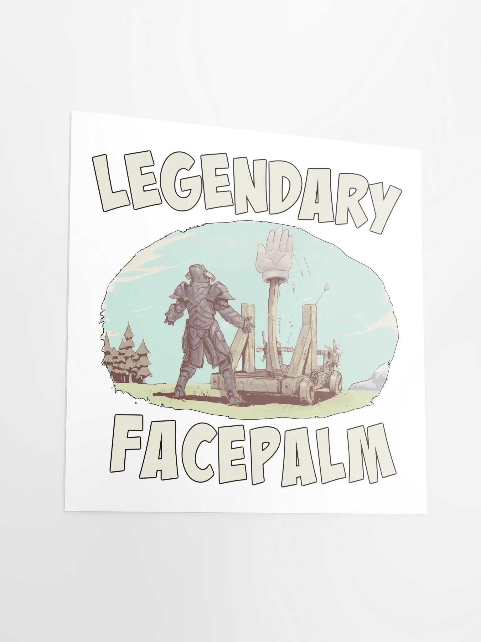 Legendary Facepalm Matte Poster product image (3)