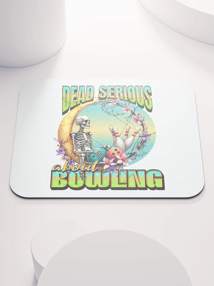 Dead Serious About Bowling Skeleton Mouse Pad product image (2)