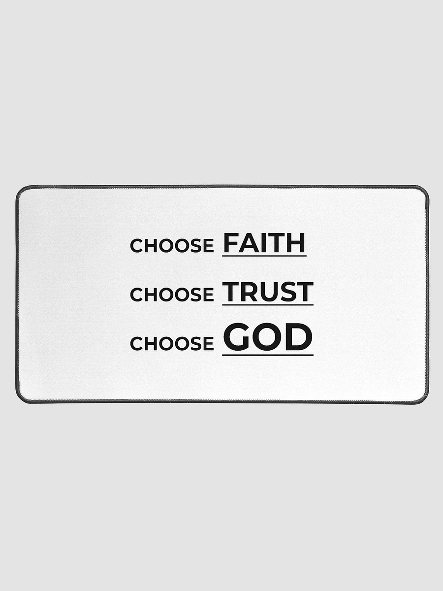 CHOOSE FAITH, CHOOSE TRUST, CHOOSE GOD. product image (1)