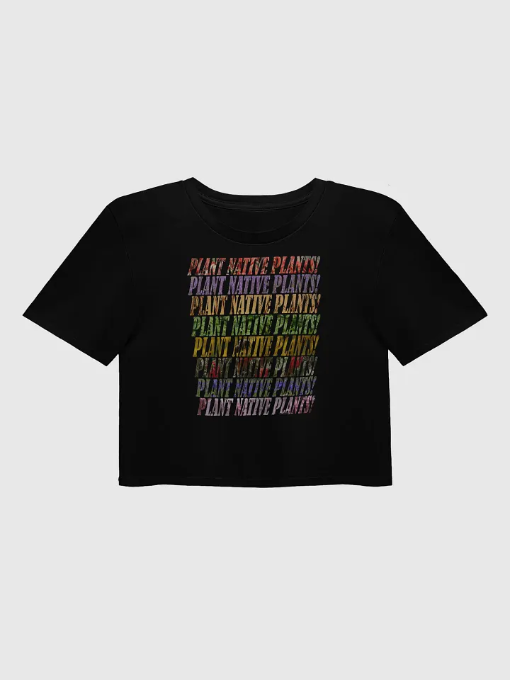 Plant Native Plants Crop Top product image (1)