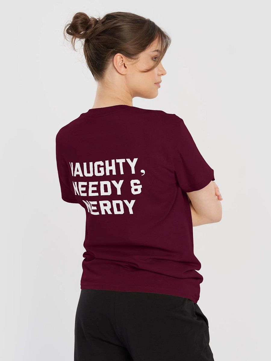 Naughty, Needy & Nerdy (BOLD White) - T-Shirt product image (15)