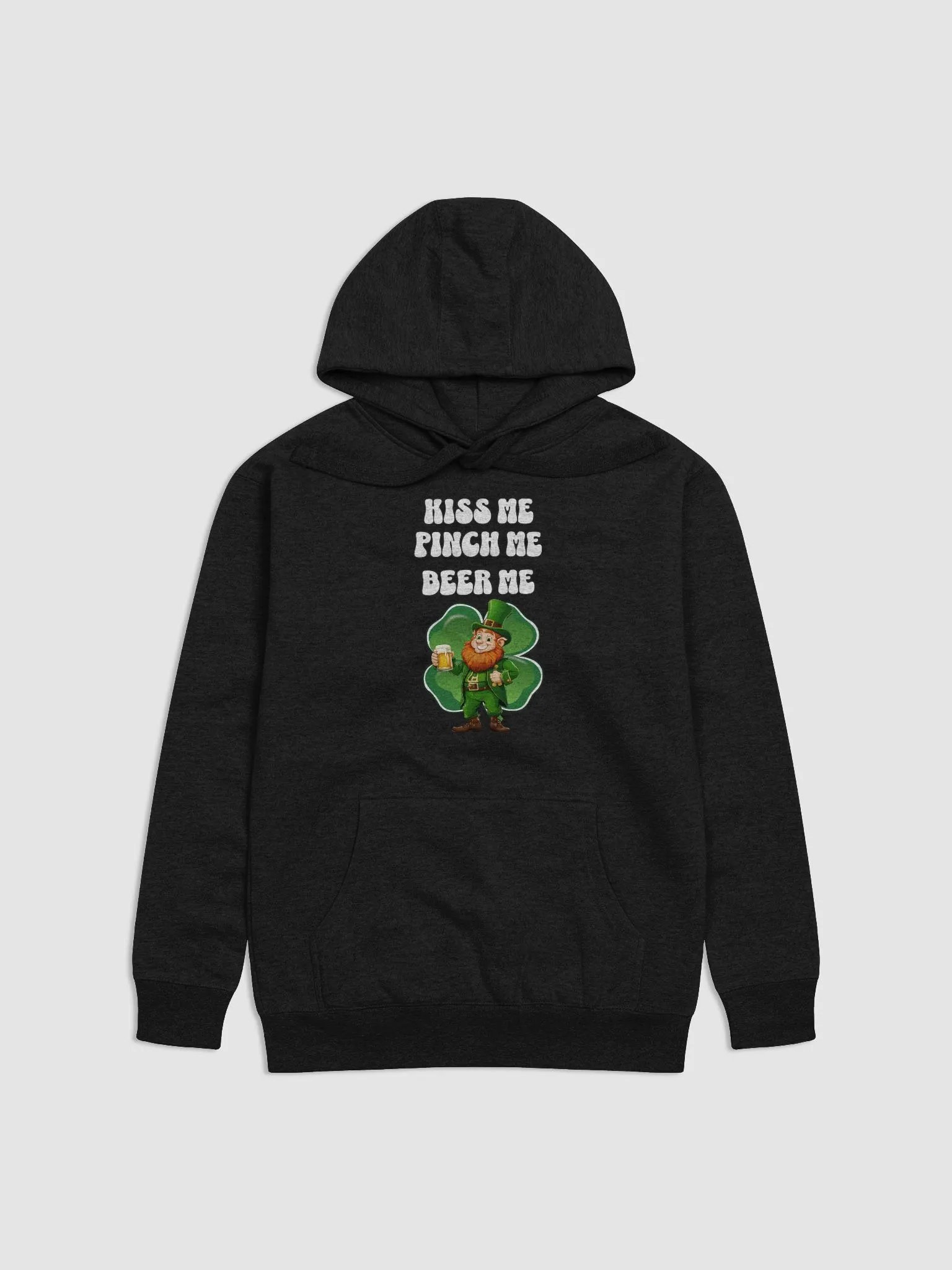 Kiss Me Pinch Me Beer Me - St. Patrick's Day Hoodie product image (2)