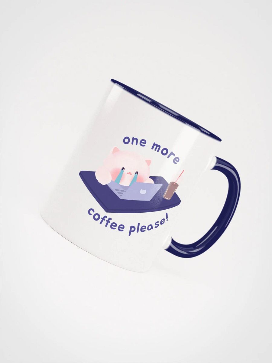 One more coffee please! Mug product image (4)