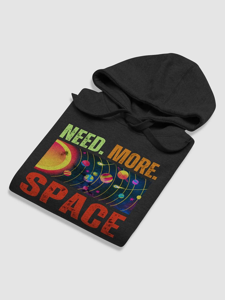 Need More Space Hoodie product image (17)