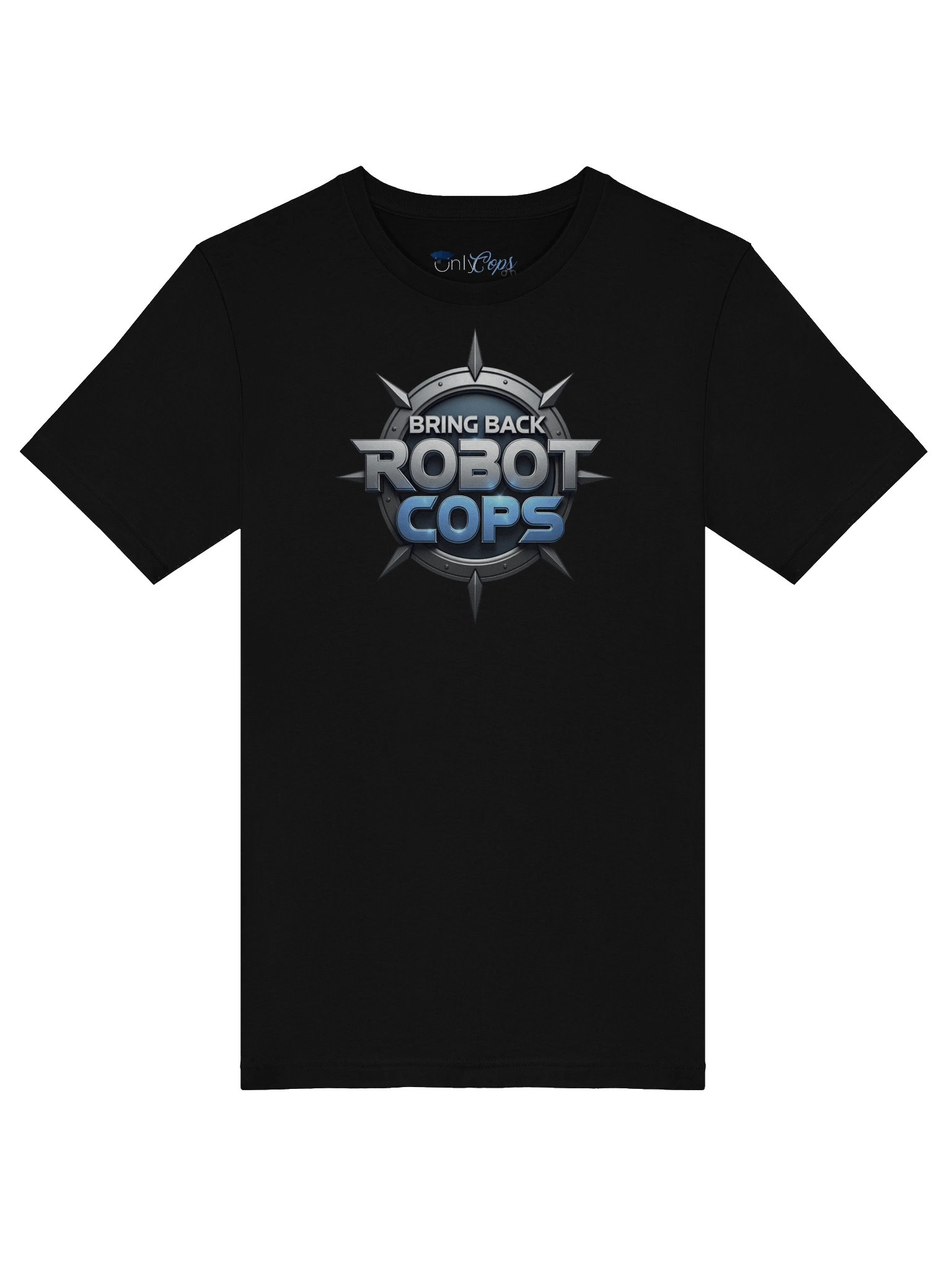 Bring Back Robot Cops Stylized T-Shirt product image (27)