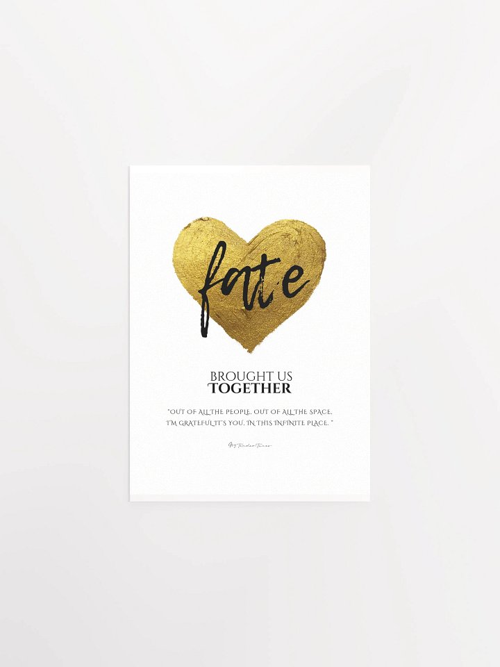 FATE BROUGHT US TOGETHER with Golden Heart - Original Lyric Lines Matte Paper Poster product image (1)
