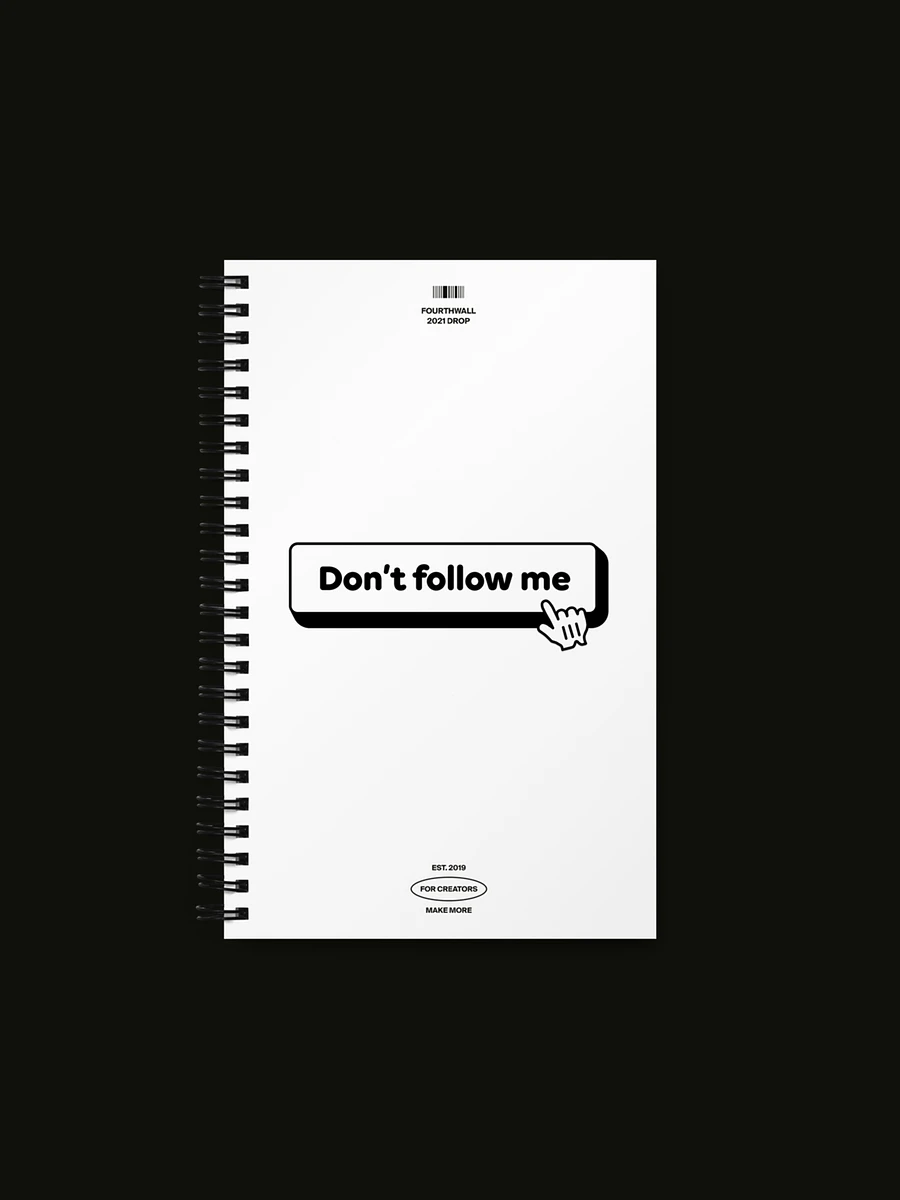 Don't Follow Me Spiral Notebook product image (1)