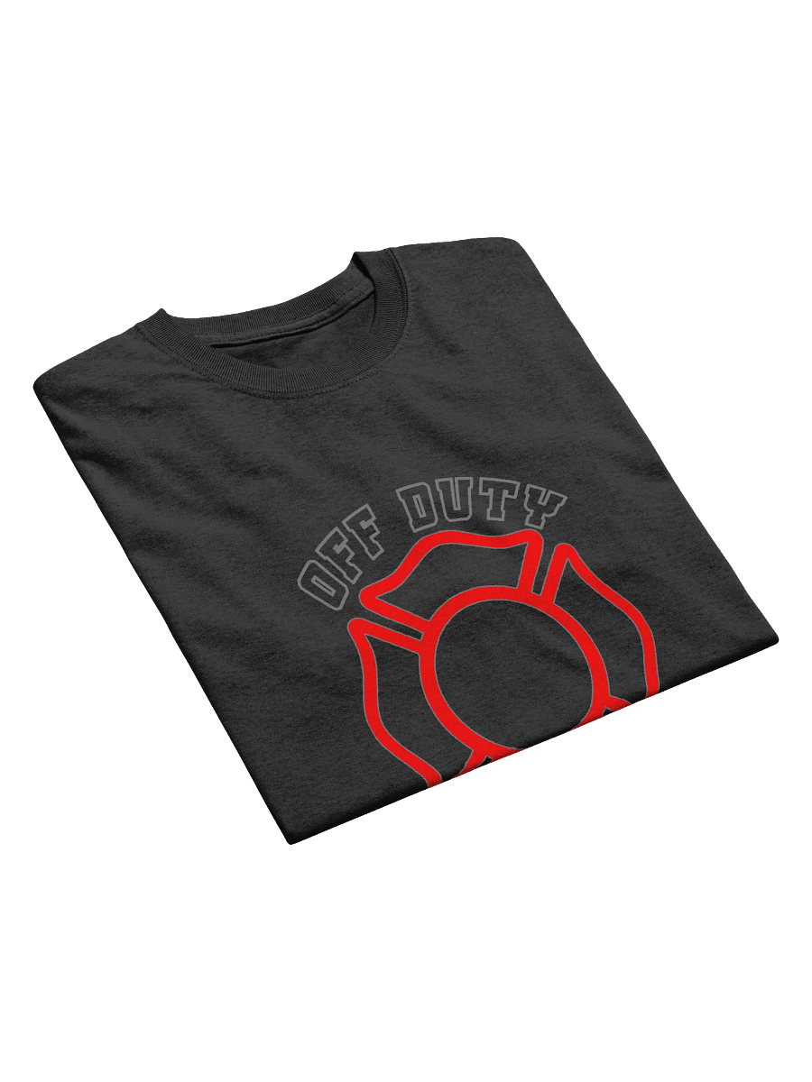 "Off Duty, Save Yourself" Fire T-Shirt product image (3)
