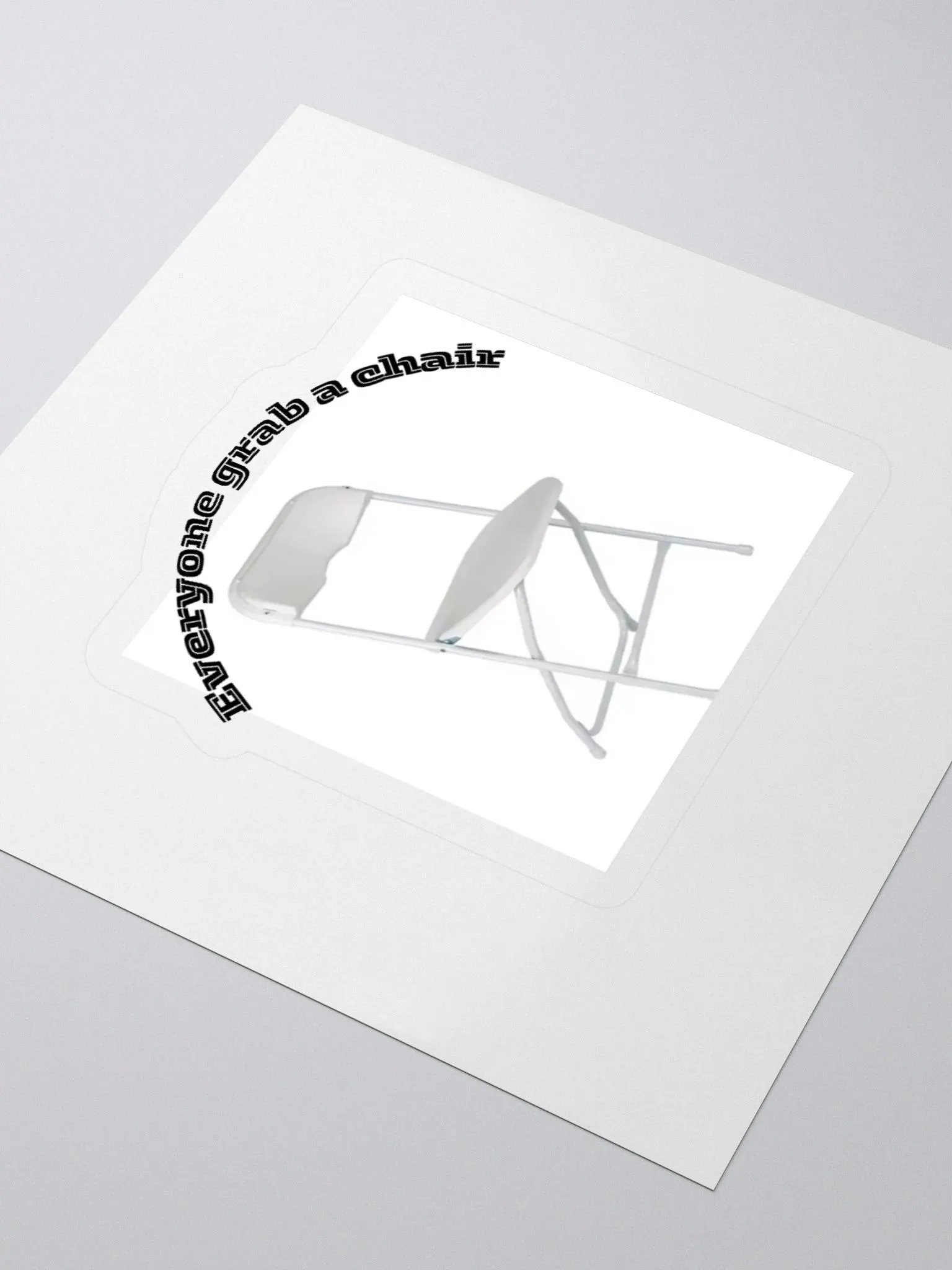 Everyone grab a chair sticker product image (3)