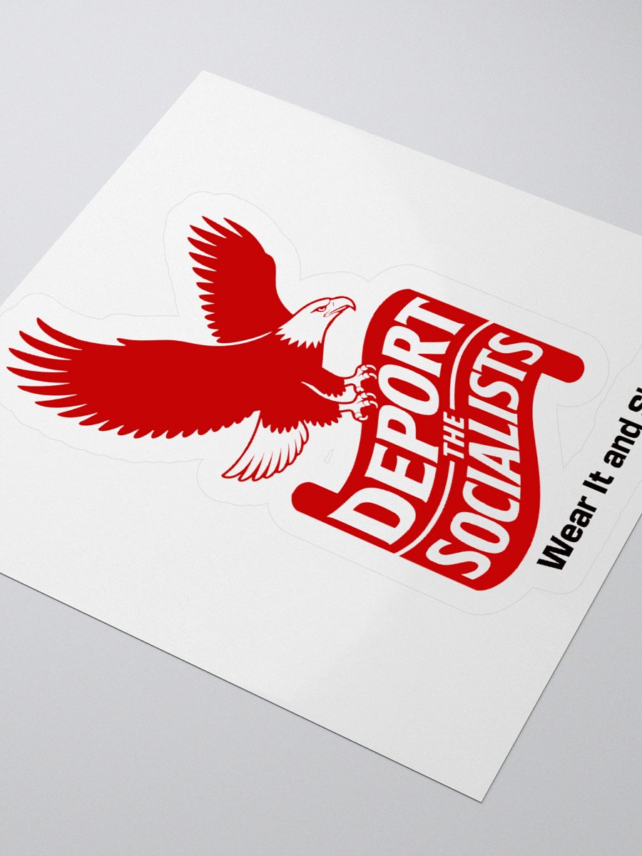 Deport the Socialists Stickers (B) product image (8)