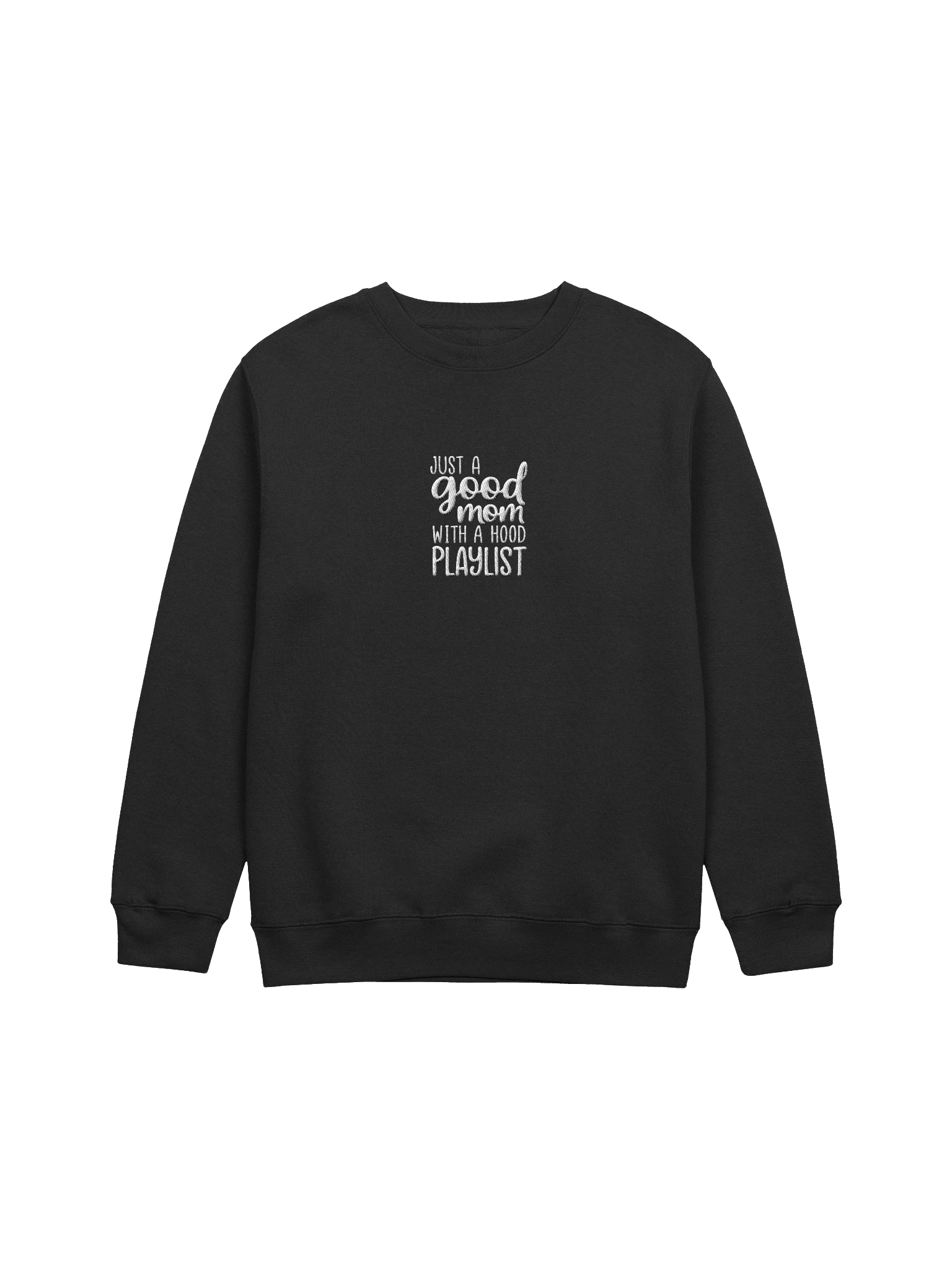 Good Mom Hood Playlist Crewneck Sweatshirt product image (1)