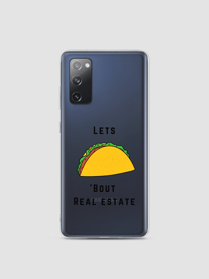 Lets TACO about Real Estate - Samsung Case product image (1)