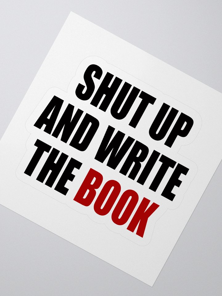 Shut Up Kiss Cut Sticker product image (6)